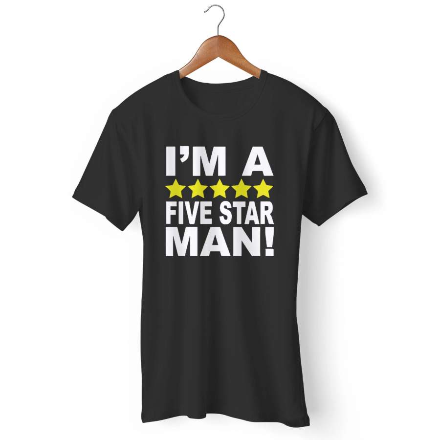 I’m A Five Star Man Gildan Man’s T-Shirt