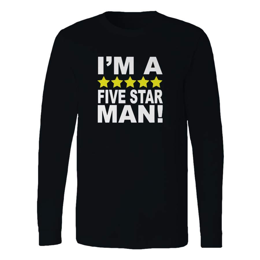 I’m A Five Star Man Long Sleeve T-Shirt Tee