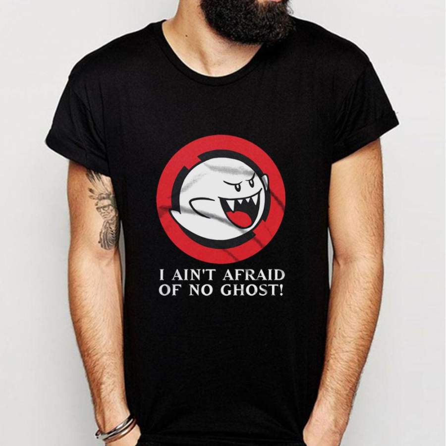 Boobuster I Aint Afraid Of No Ghost Men’S T Shirt