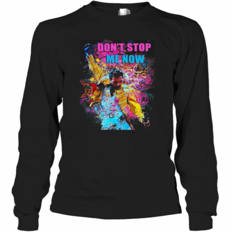 Freddie Mercury Don'T Stop Me Now Long Sleeve T-Shirt