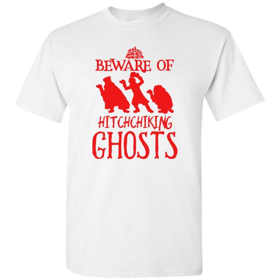 Beware of Hitchchiking Ghosts Halloween Costume Tee Shirt