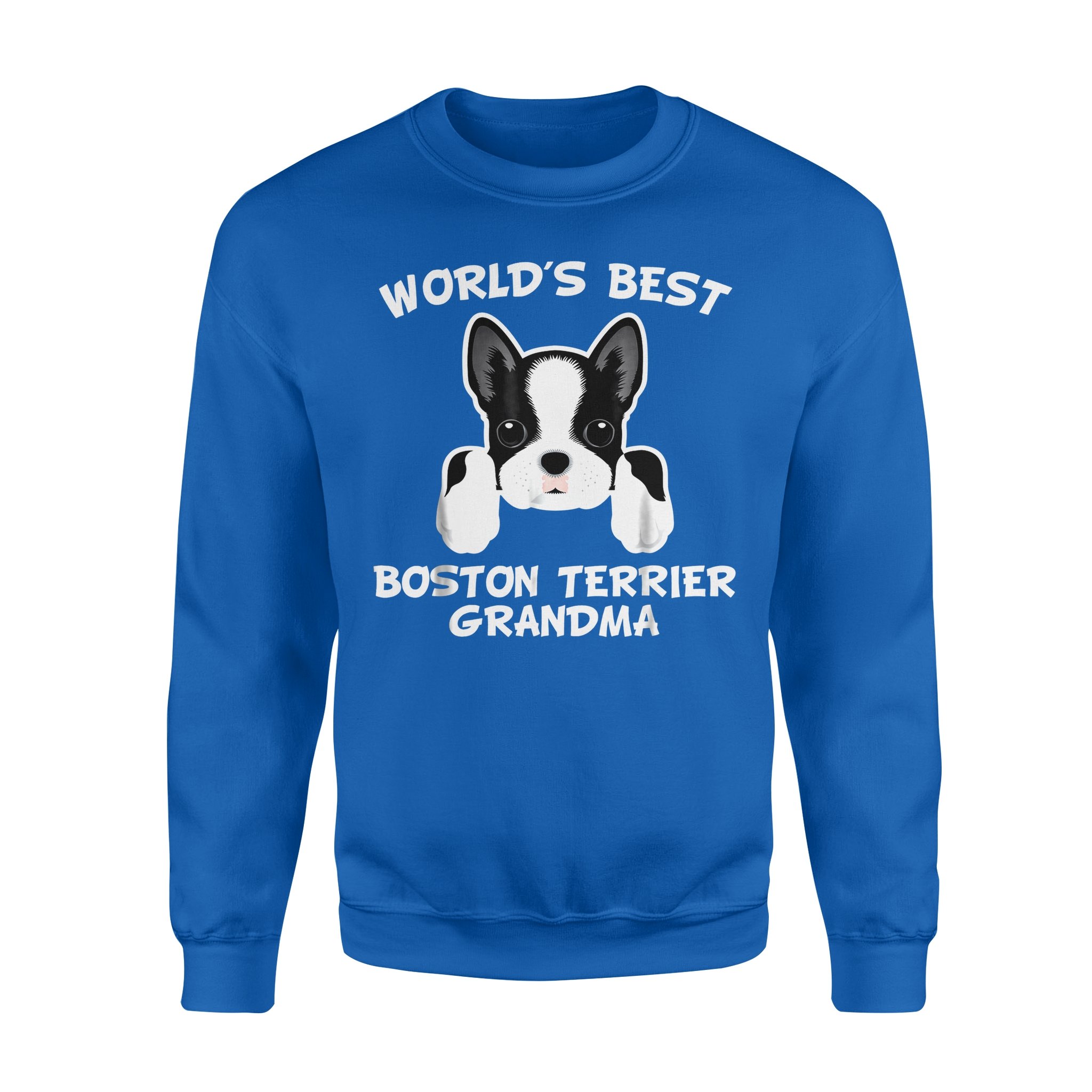 Dog gift idea World’s Best Boston Terrier Grandma T-Shirt – Standard Fleece Sweatshirt