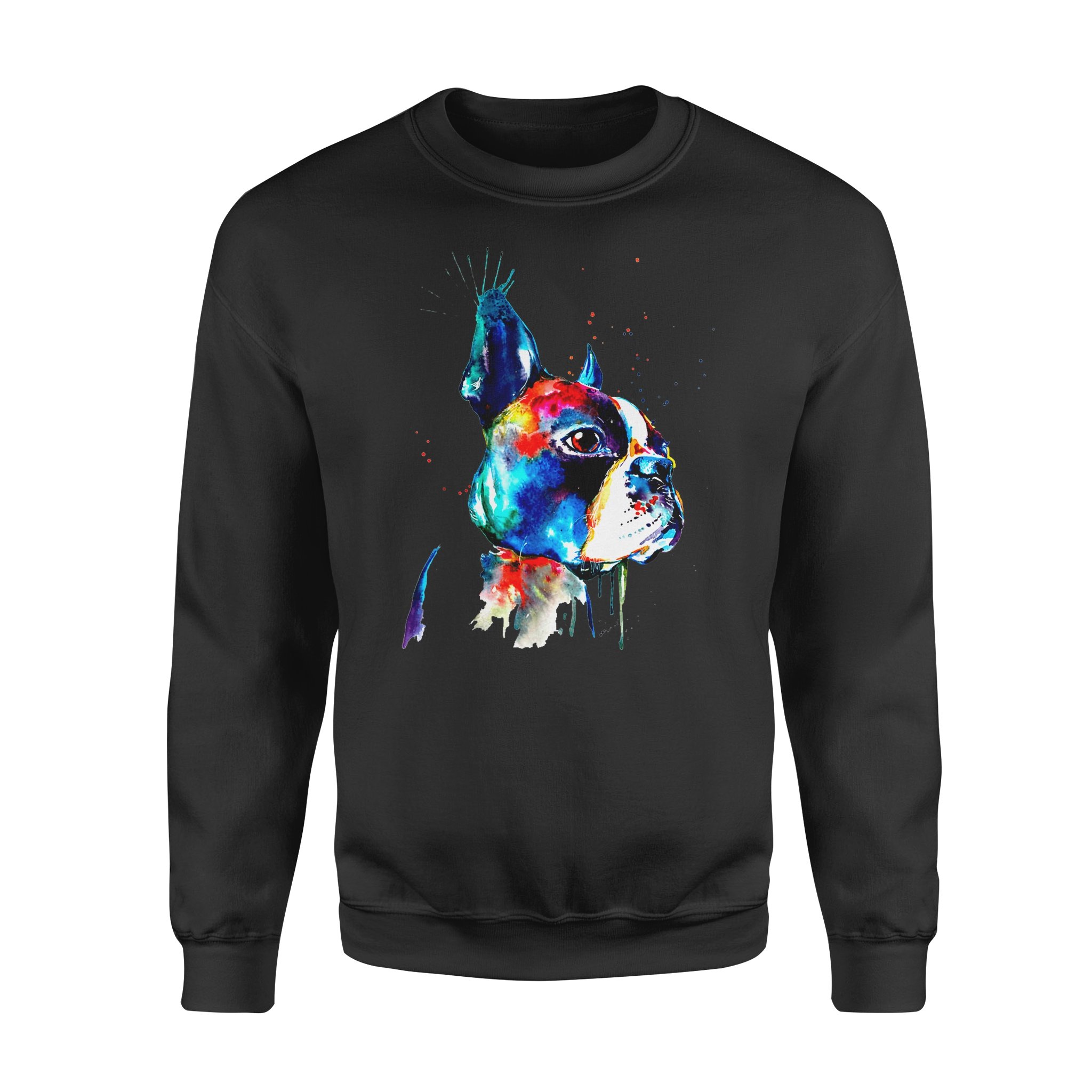 Dog gift idea Boston Terrier Art Funny Dog Bread- Boston Terrier T-Shirt – Standard Fleece Sweatshirt