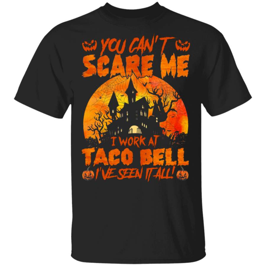 Halloween Witch Shirt You Can’t Scare Me I Work At Taco Bell Funny Halloween Worker Gifts Halloween T-Shirt