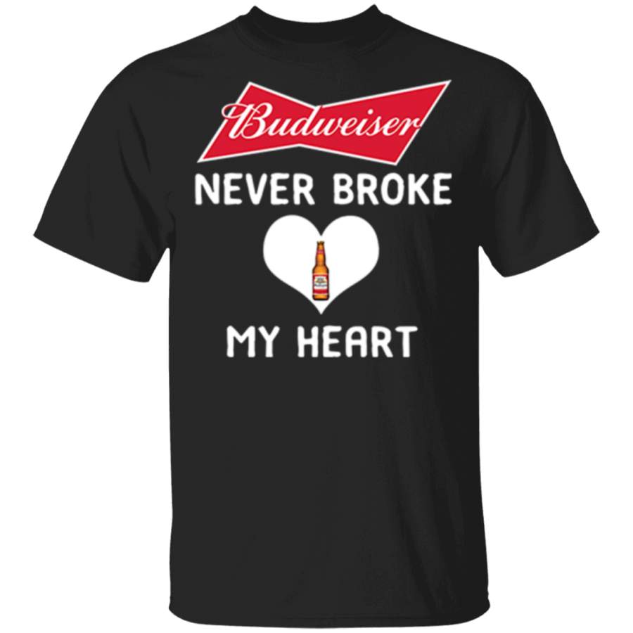 Budweiser never broke my hear Gift Family T-Shirt