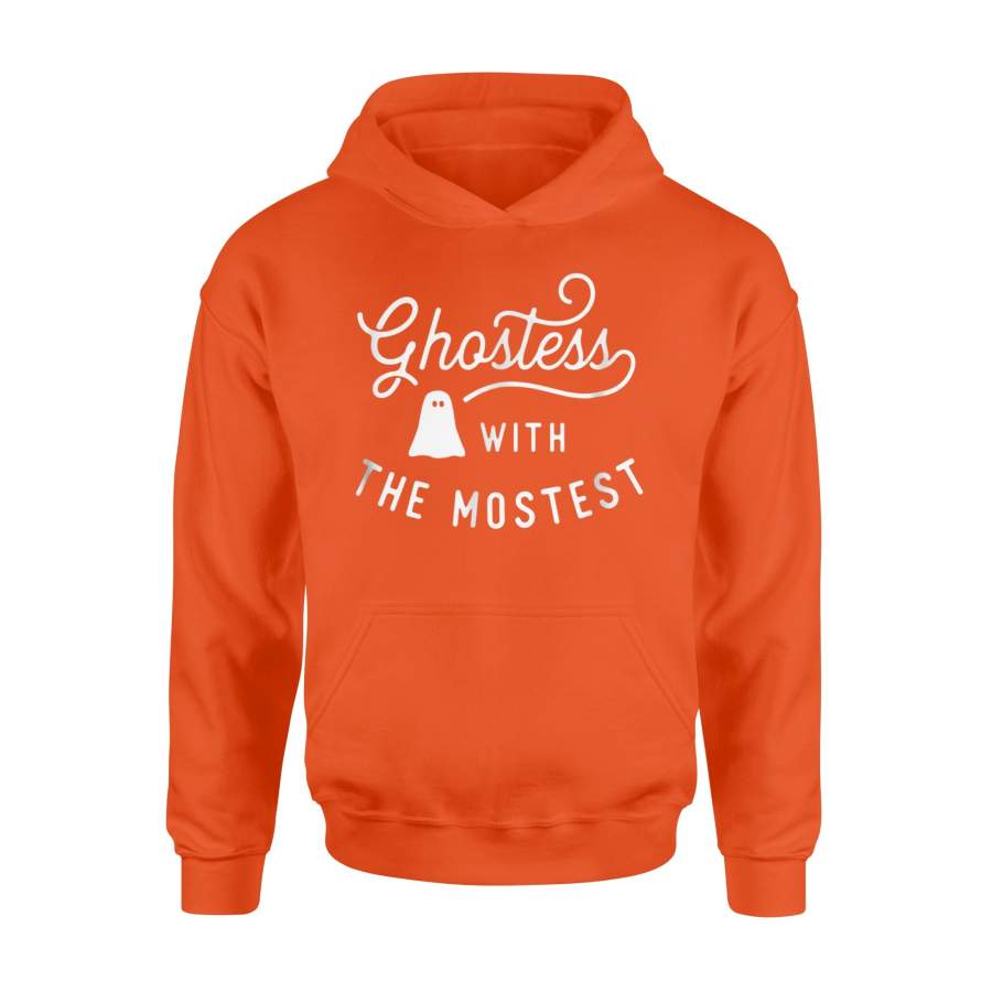 Ghostess With The Mostest Halloween For Women Hoodie