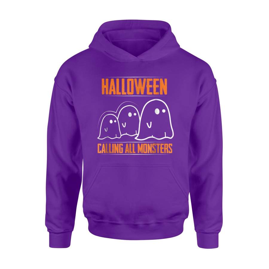 Halloween Calling All Monsters Ghost Coming Fun Hoodie