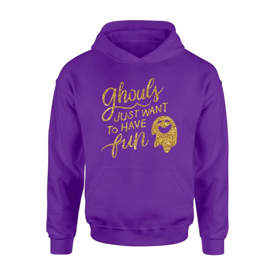 Ghouls Just Wanna Have Fun , Ghost Halloween Costume Hoodie