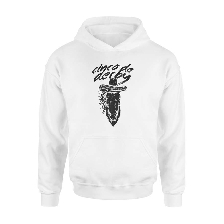 Cinco De Derby Mayo Horse Race Kentucky Party Hoodie