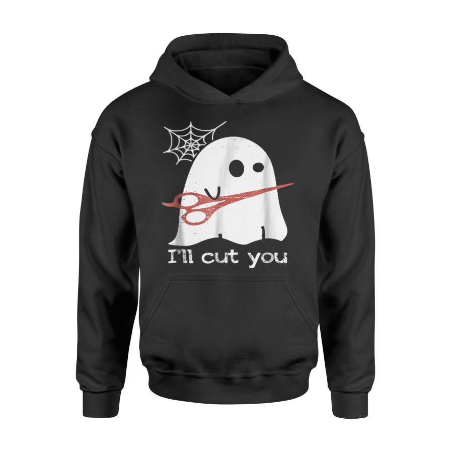 Halloween Boos Ghost I’ll Cut You Halloween Hoodie