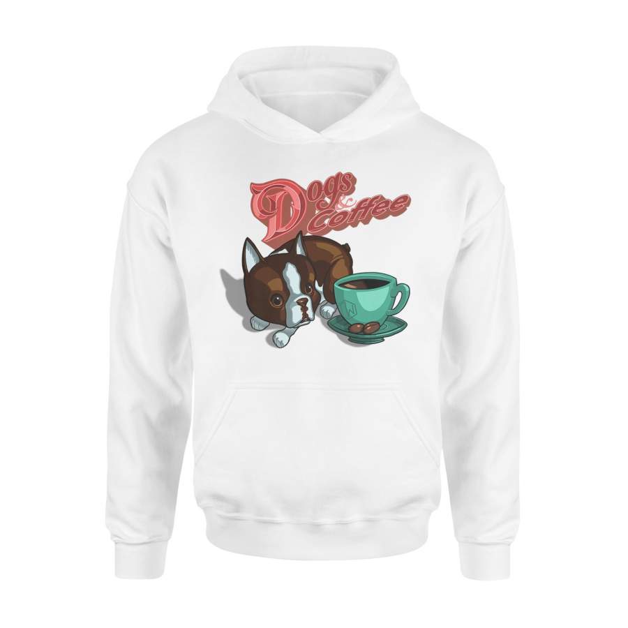 Dogs Coffee Brown Boston Terrier Hoodie