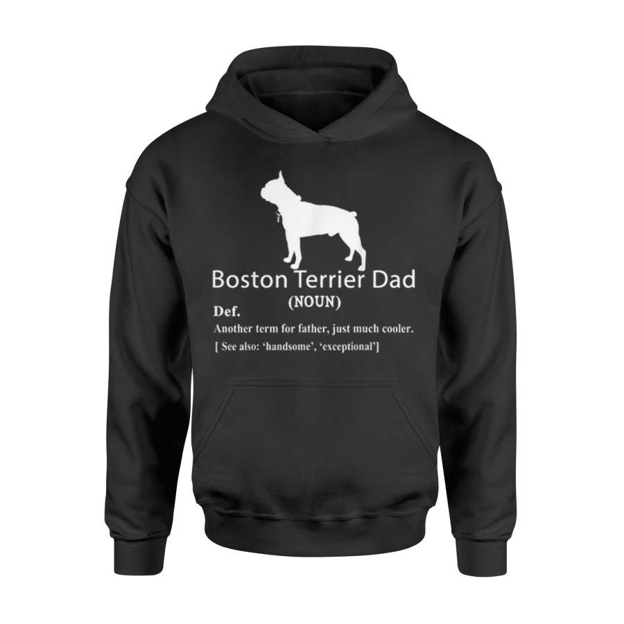 Boston Terrier Dad Definition For Father’s Day Hoodie