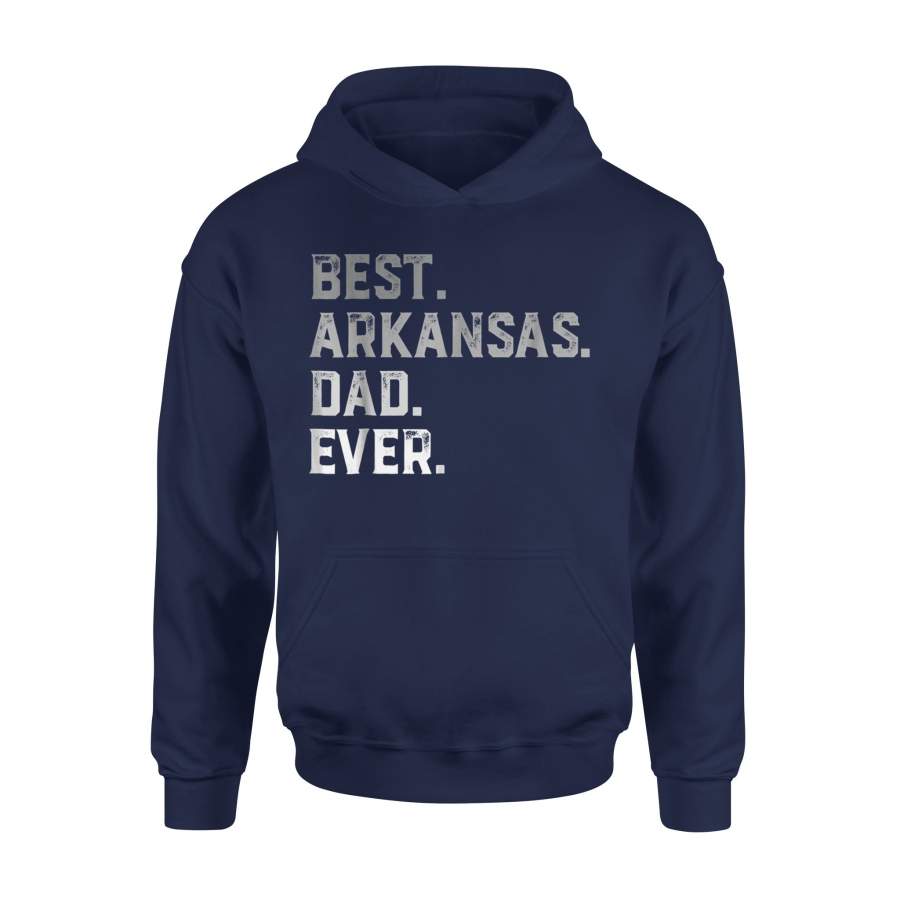 Best Arkansas Dad Ever Hoodie