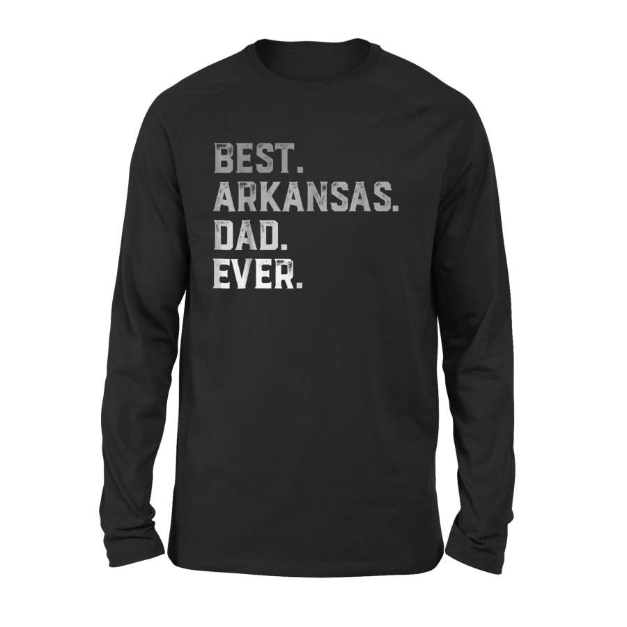 Best Arkansas Dad Ever Long Sleeve T-Shirt