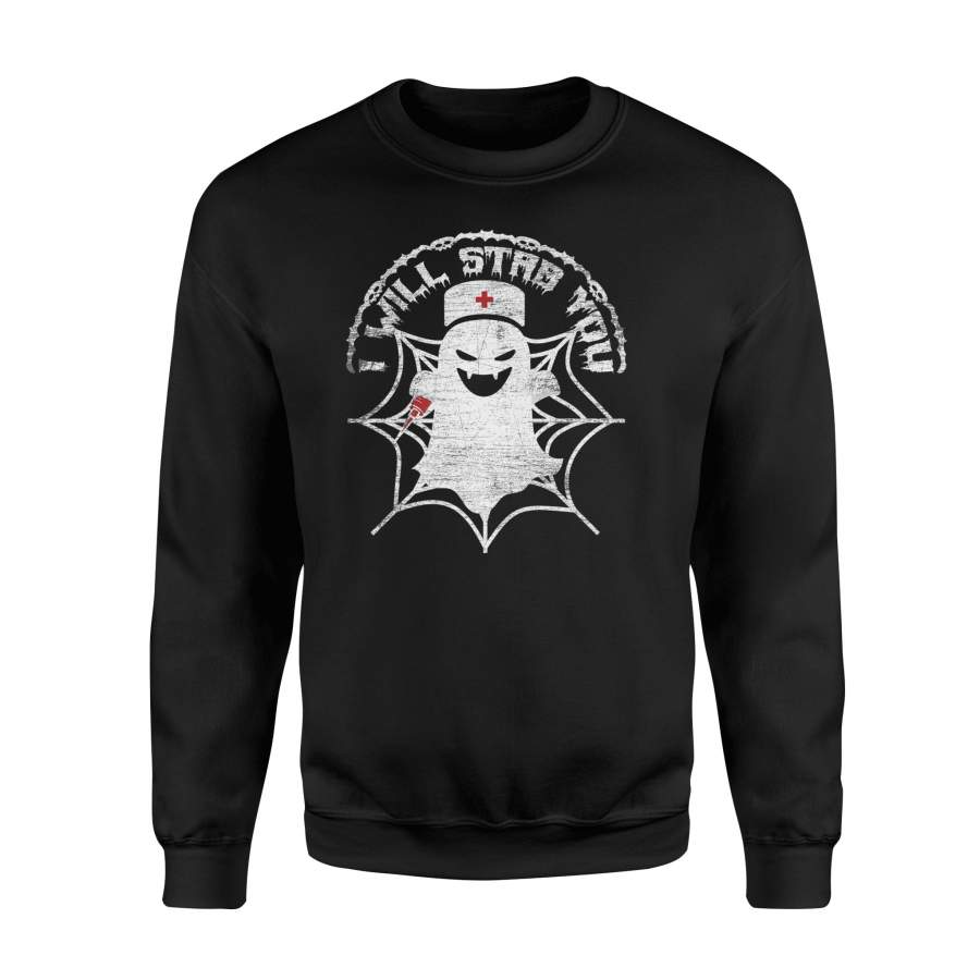 I Will Stab You Ghost Nurse Funny Scary Halloween Gifts Premium Sweatshirt