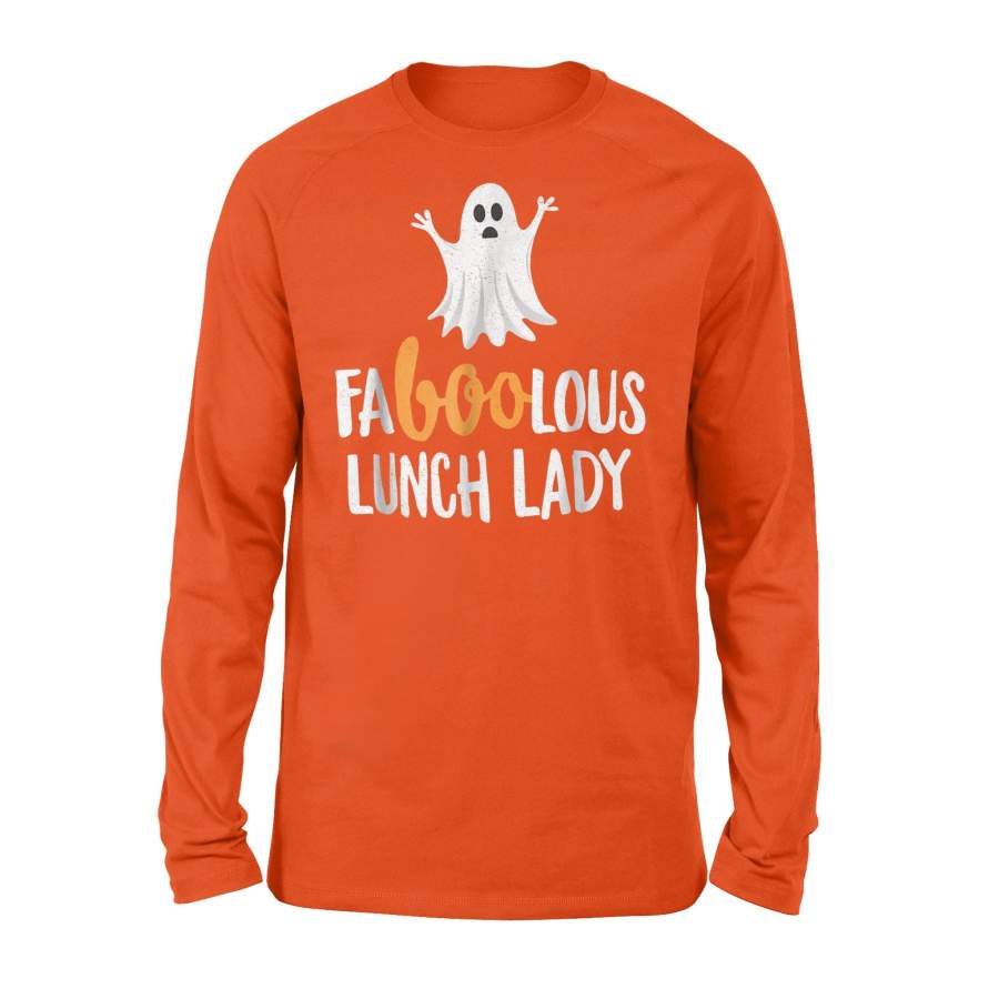 Faboolous (Fabulous) Lunch Lady Halloween Ghost Long Sleeve T-Shirt