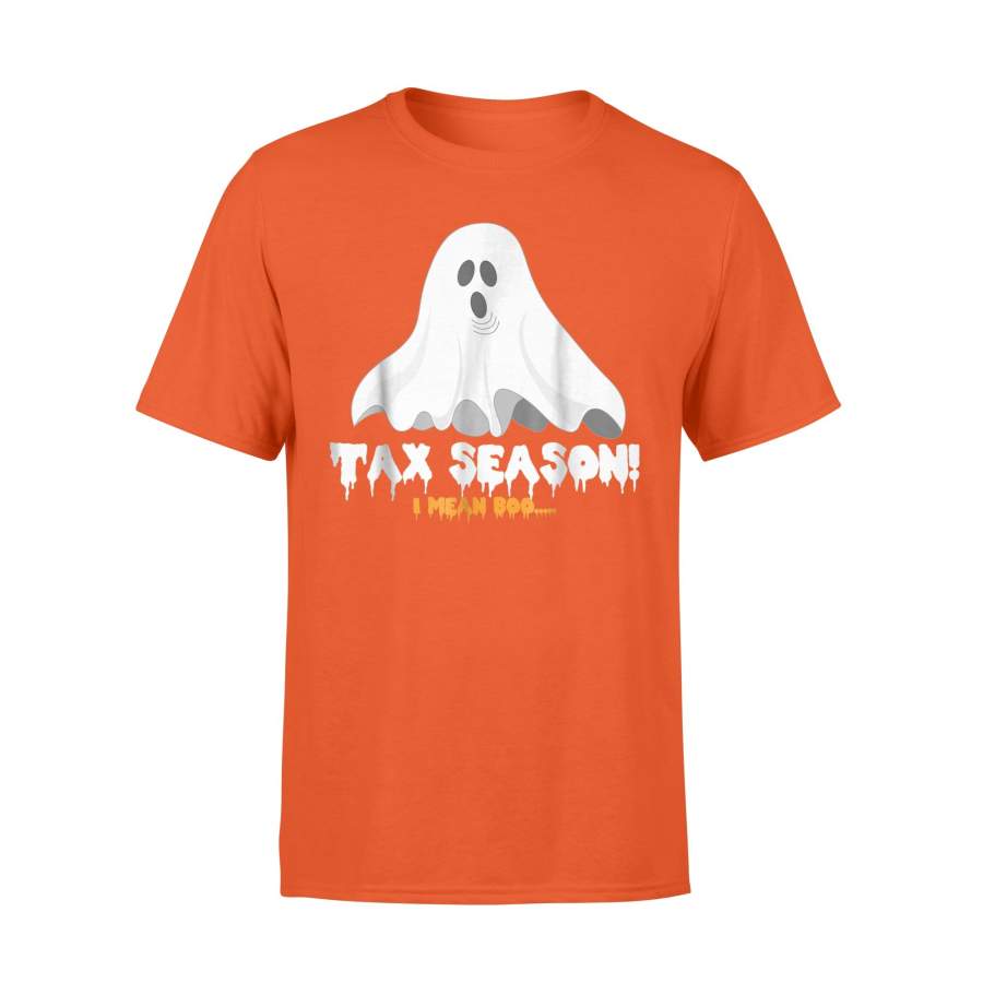 Halloween Tax Season I Mean Boo Funny Ghost T-Shirt