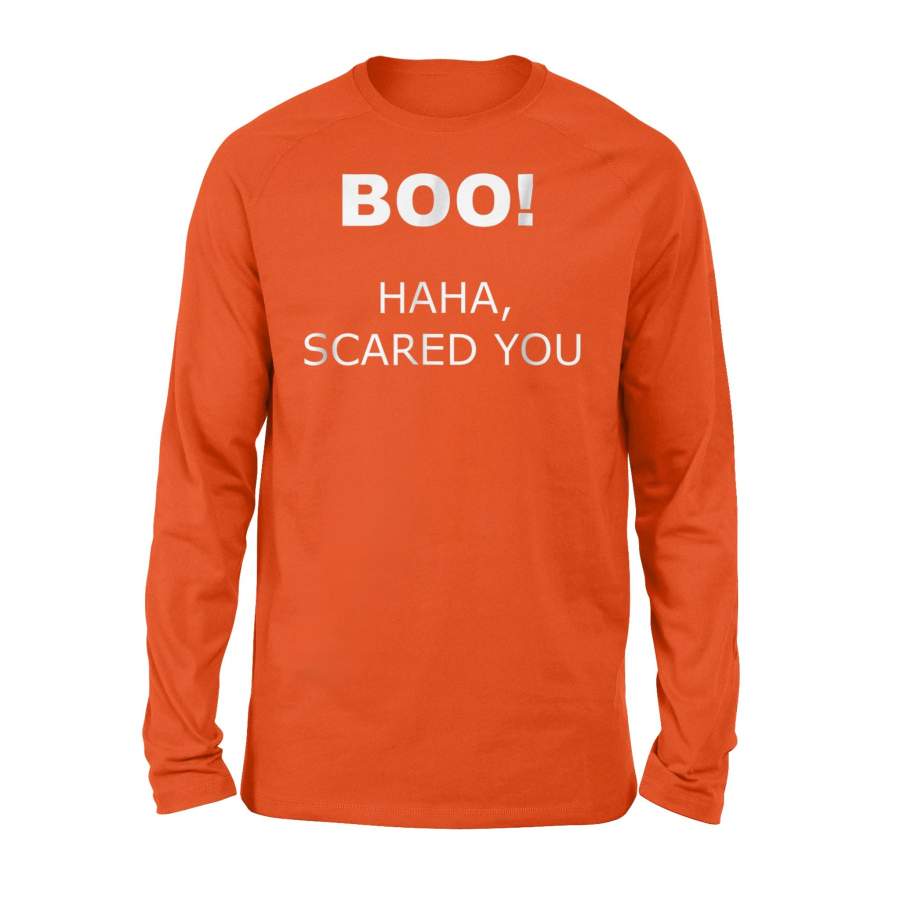 Boo Halloween Scared You Ghost Bo Long Sleeve T-Shirt