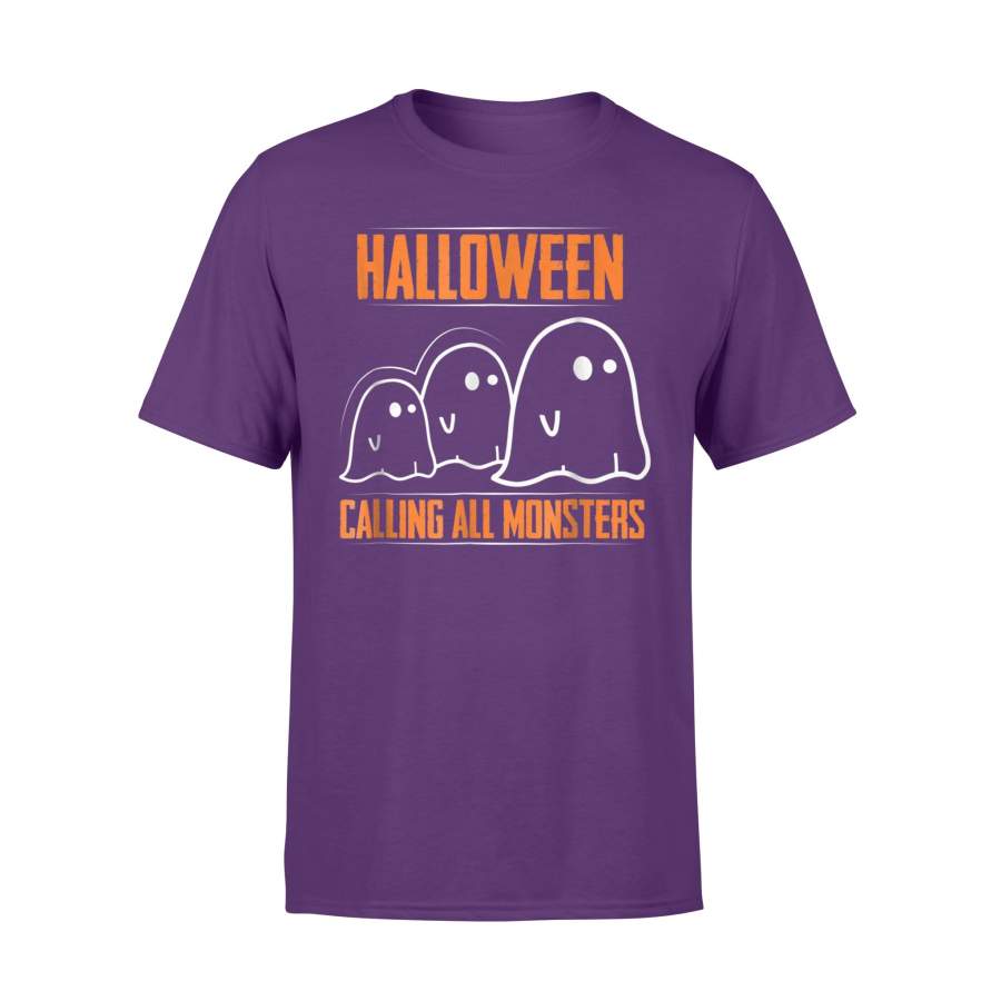 Halloween Calling All Monsters Ghost Coming Fun T-Shirt