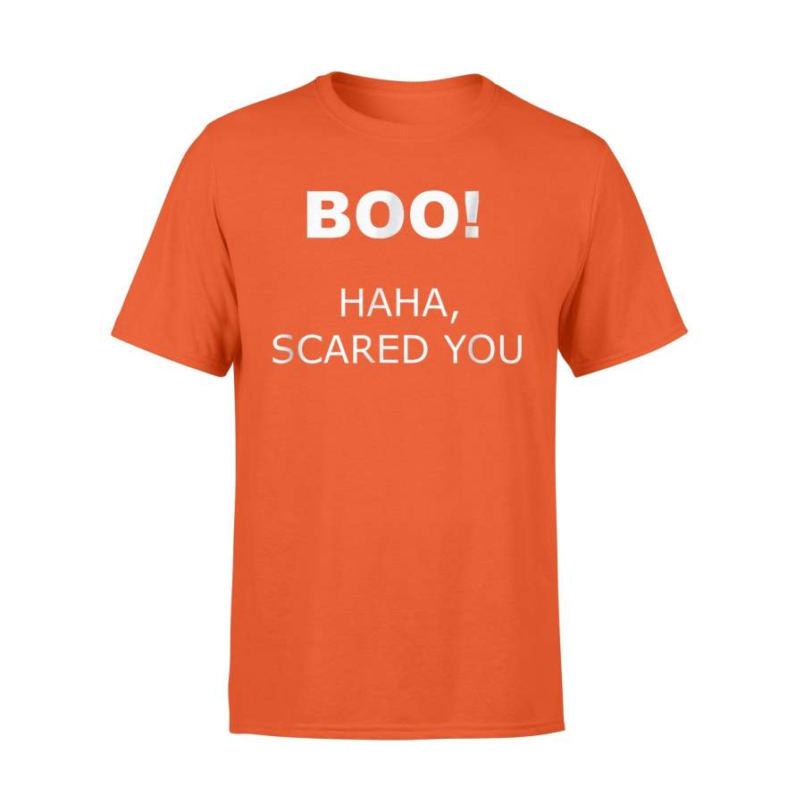 Boo Halloween Scared You Ghost Bo T-Shirt