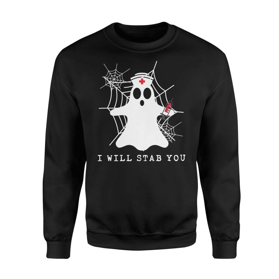 Funny Cute Ghost I Will Stab You Nurse Halloween 02 Halloween Sweatshirt