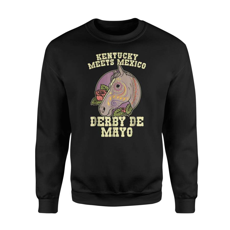 Derby De Mayo Kentucky Meets Mexico Horse Race Party Sweatshirt