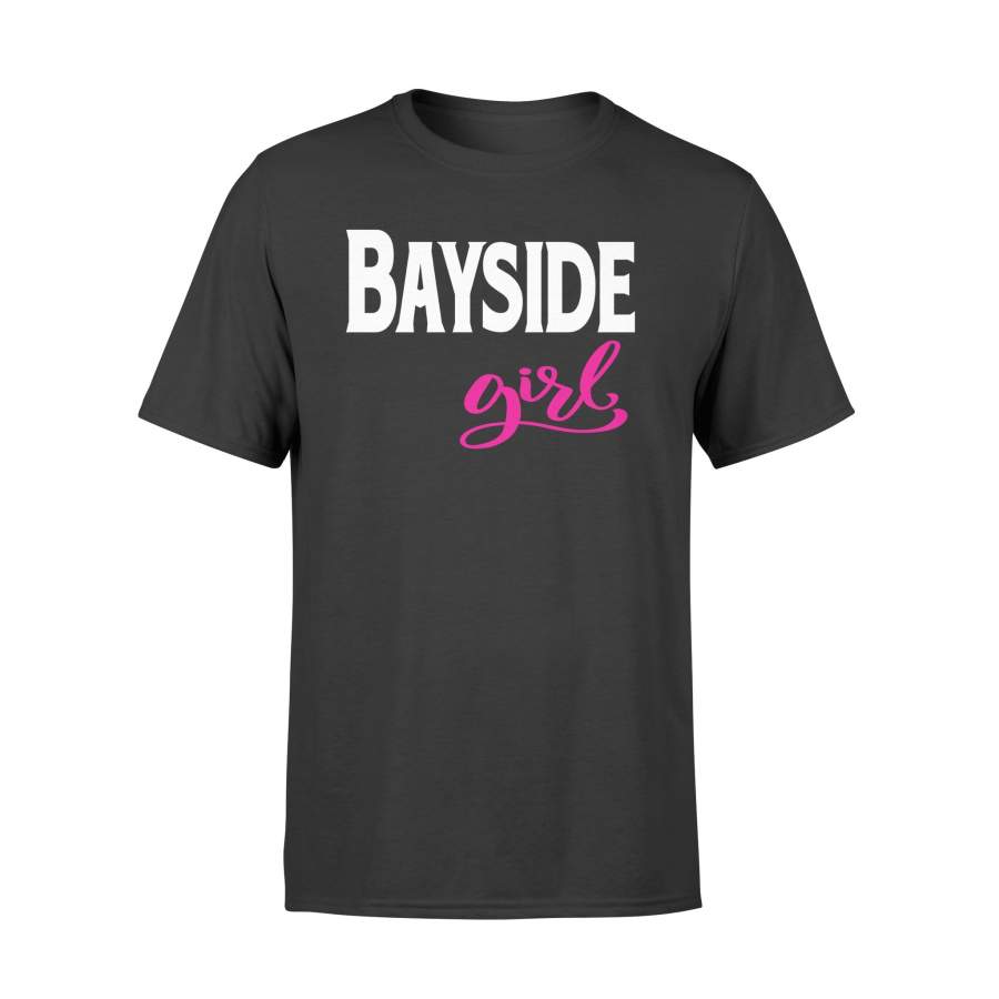 Bayside Girl Queens New York Raised Me T-Shirt