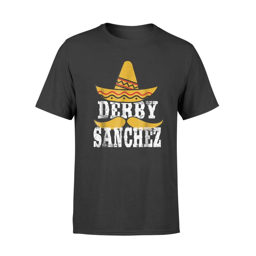 Derby Sanchez Cinco De Mayo Kentucky Horse Race T-Shirt