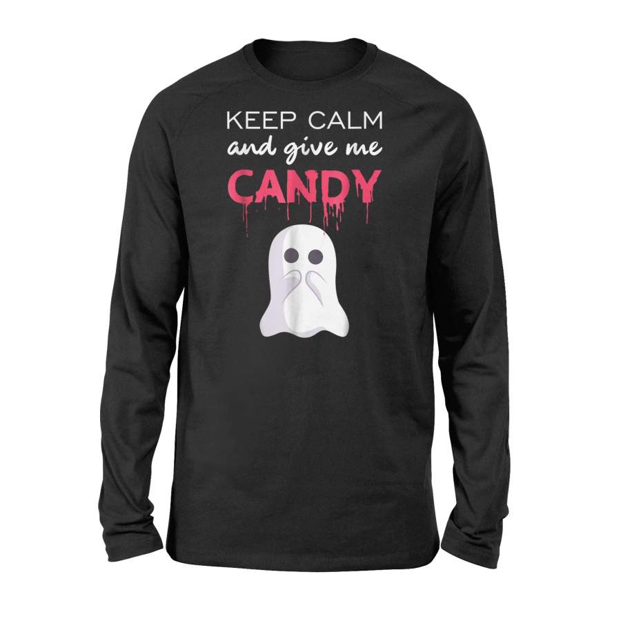 Halloween Ghost Keep Calm And Give Me Candy Funny Halloween Long Sleeve T shirt