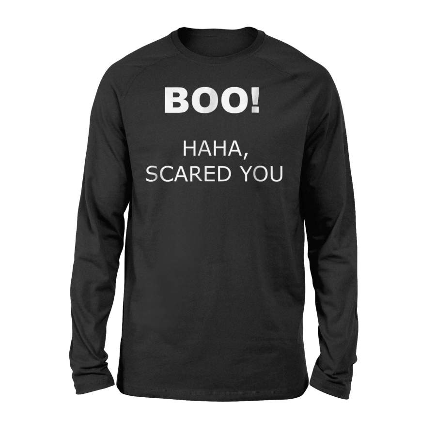 Boo Halloween Scared You Ghost Boo Halloween Long Sleeve T shirt