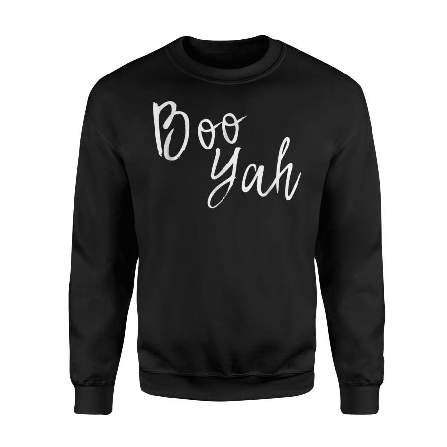 Halloween Boo Yah Funny Ghost Halloween Costume Halloween Sweatshirt