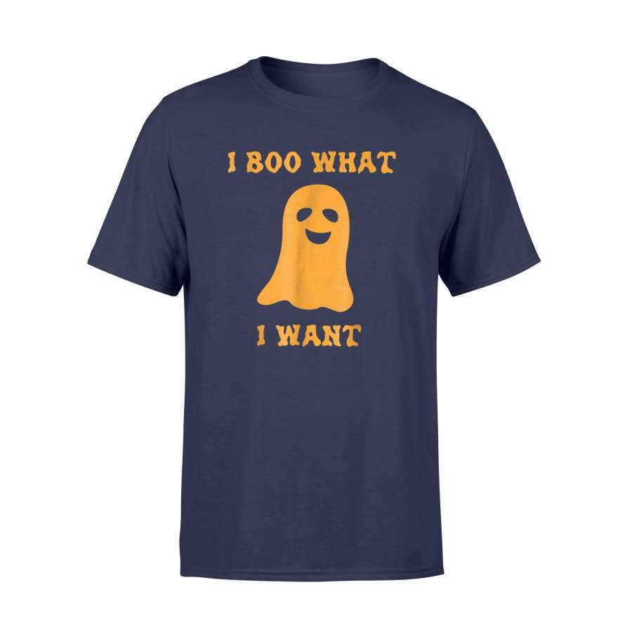 I Boo What I Want Ghost – Funny Halloween t shirt