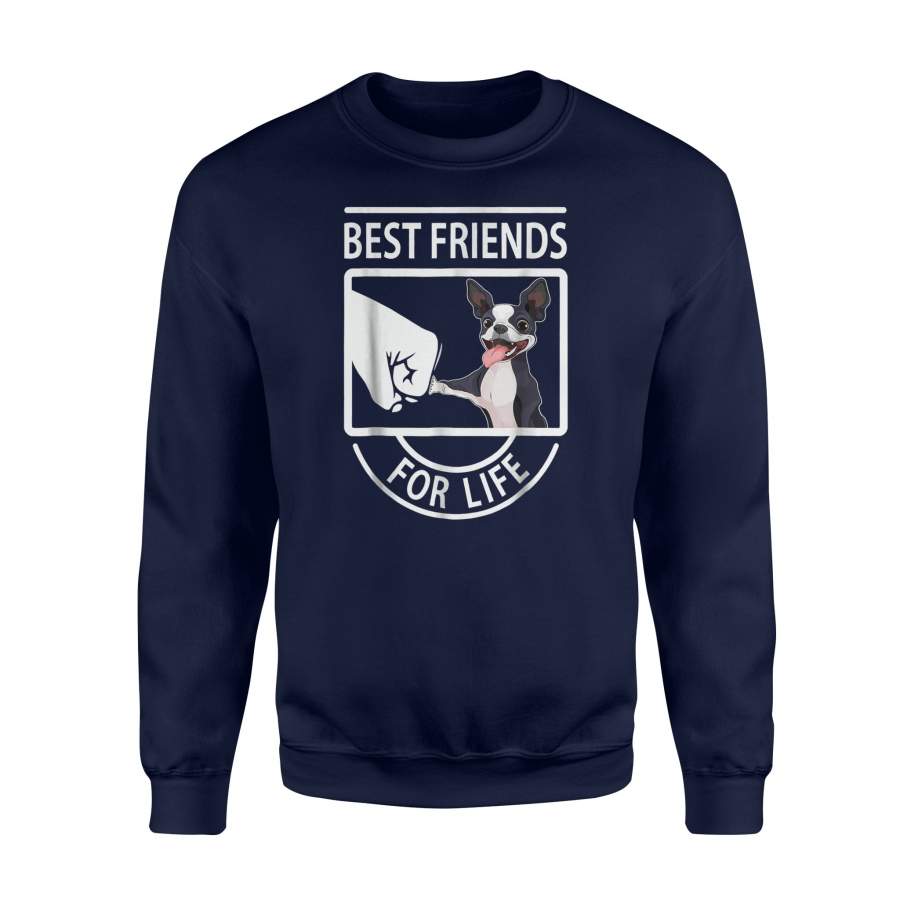 Boston Terrier – Best Friends For Life Sweatshirt