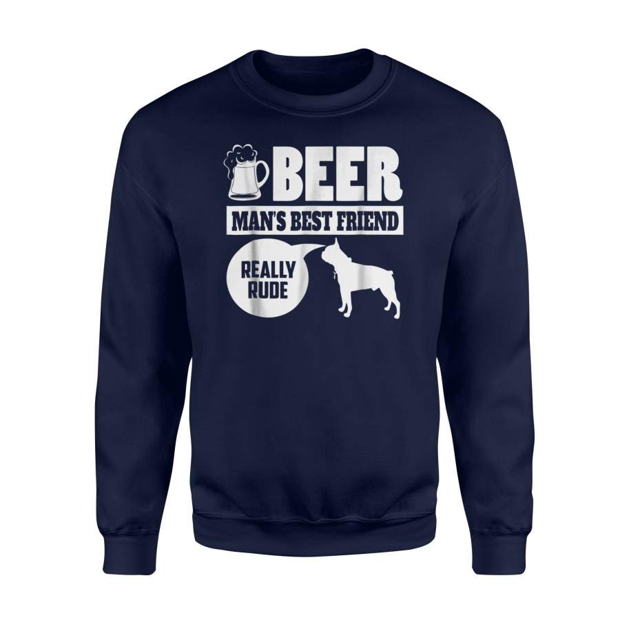 Boston Terrier – Man’s Best Friend Funny Sweatshirt