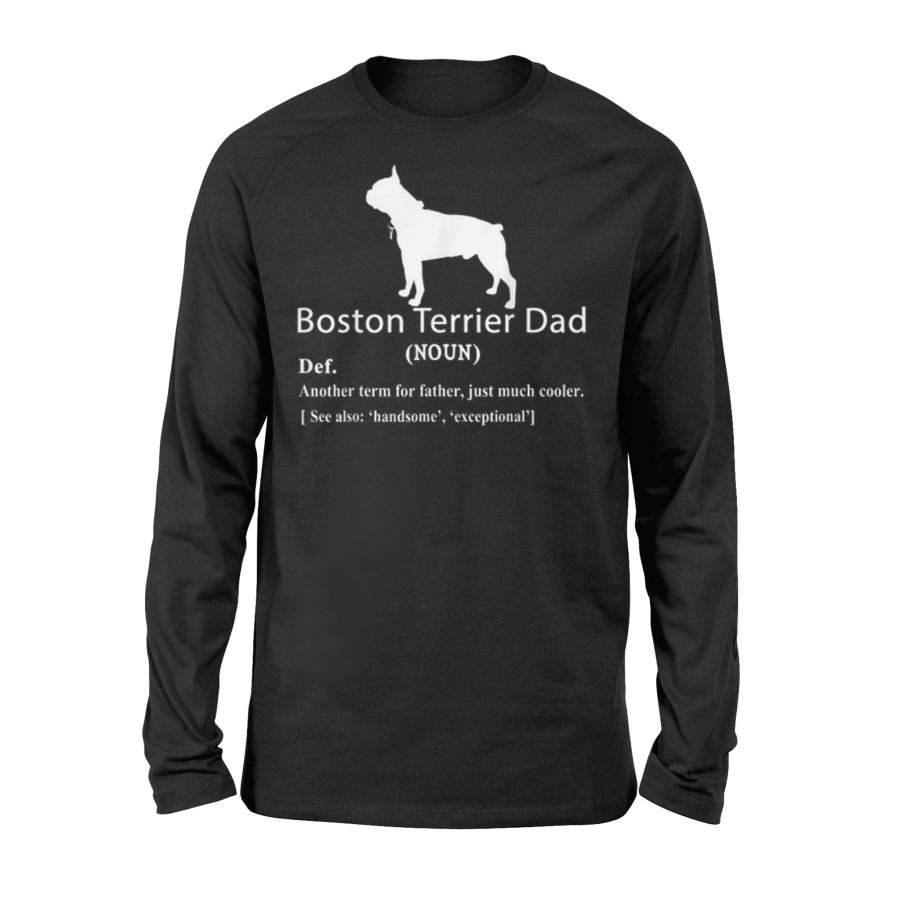 Boston Terrier Dad Definition For Father Day Long Sleeve T-Shirt