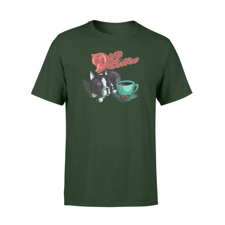 Dogs Coffee Boston Terrier T Shirt