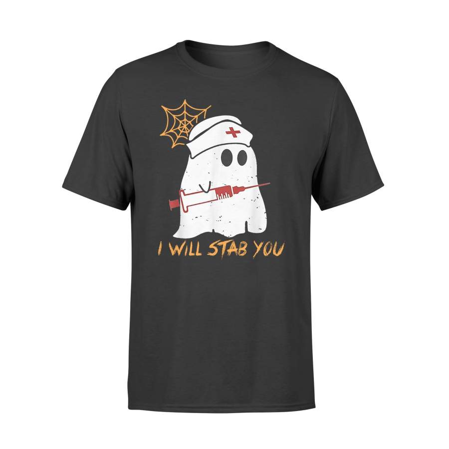 Halloween Tshirt I Will Stab You Ghost Nurse Tshirt – Standard T-shirt