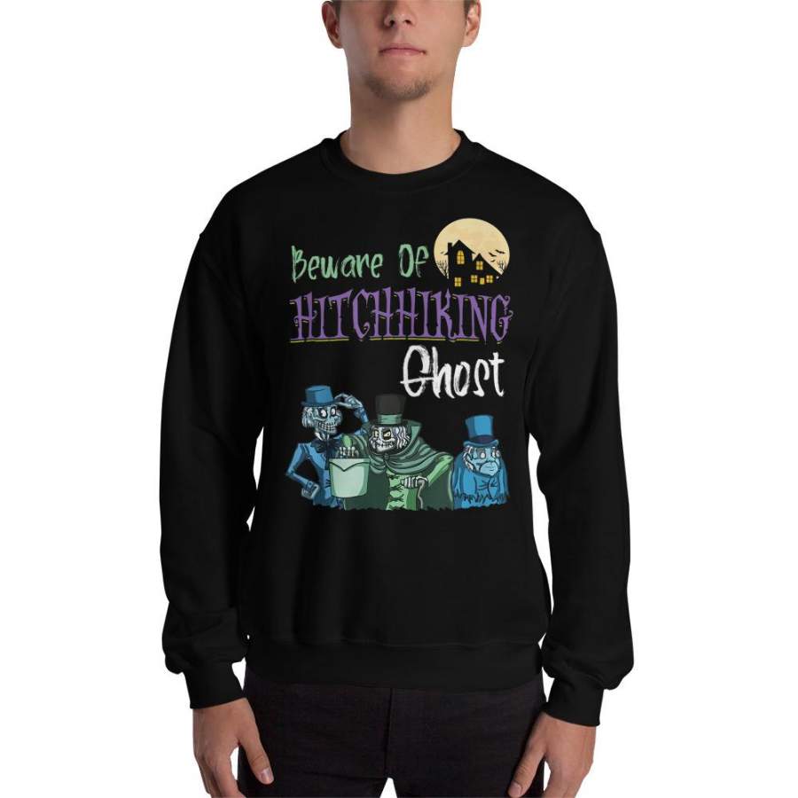 Beware of Hitchhiking Ghosts Gift Funny Halloween Sweatshirt