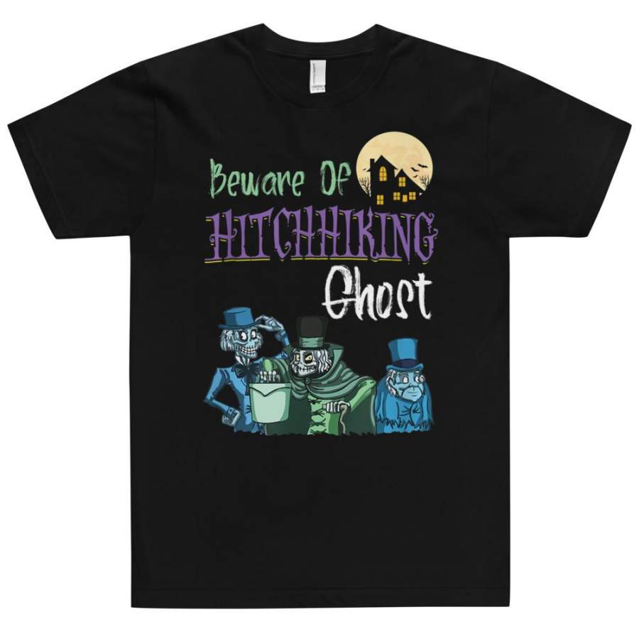 Beware of Hitchhiking Ghosts Gift Funny Halloween T-Shirt