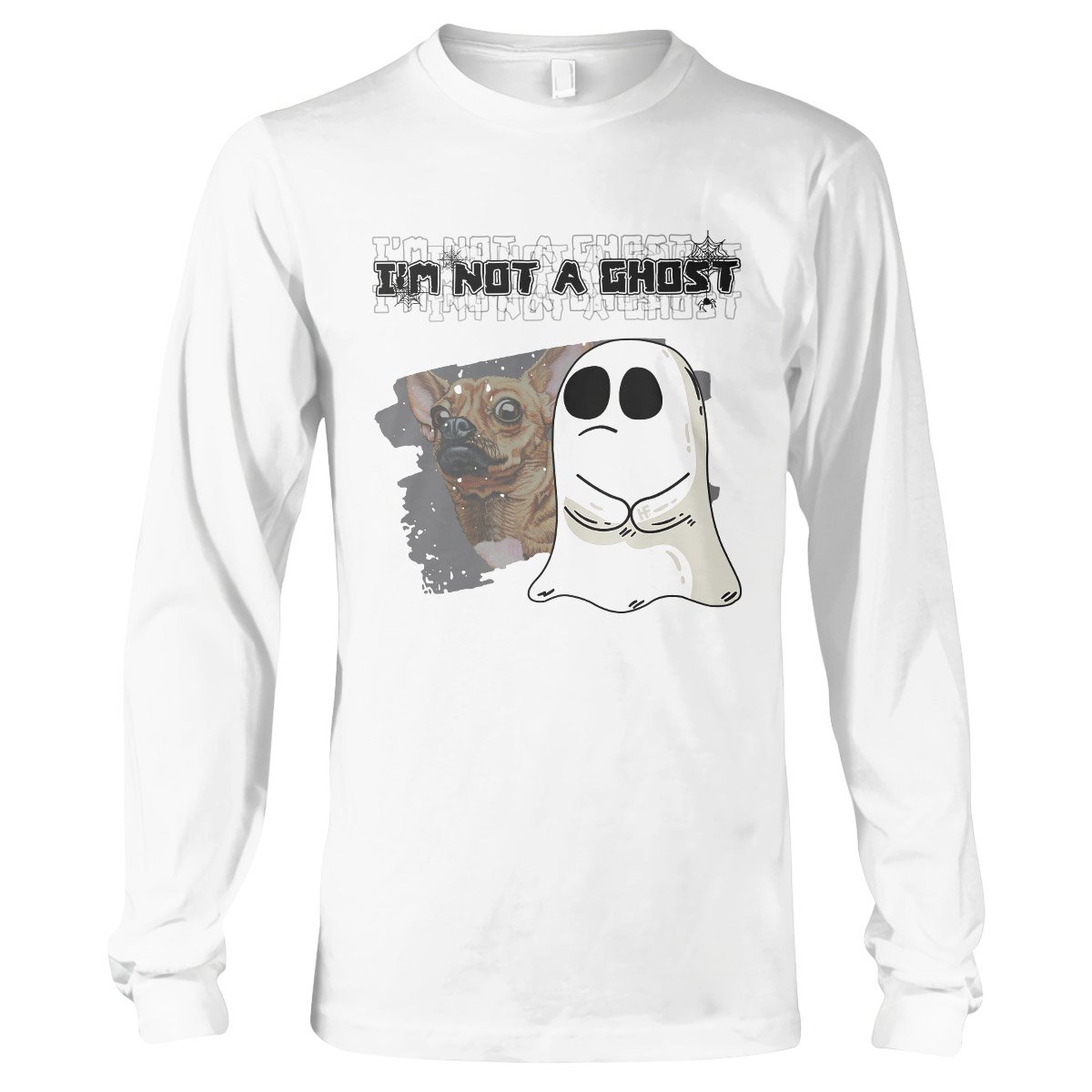 I’M Not A Ghost Chihuahua Ez16 2309 Long Sleeve T-Shirt