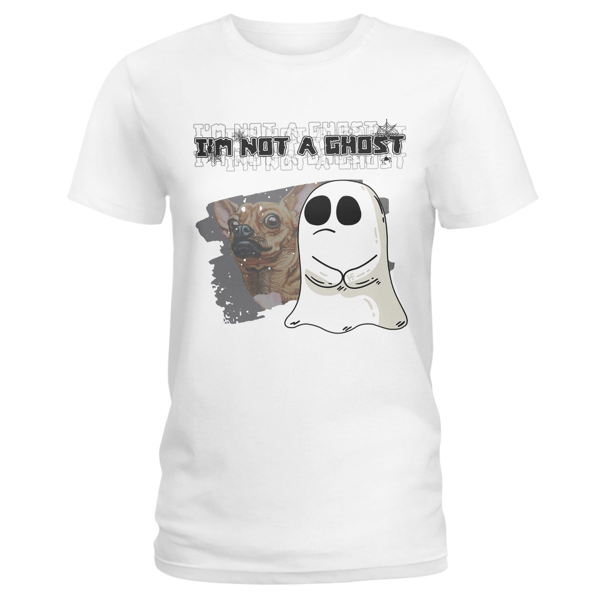 I’M Not A Ghost Chihuahua Ez16 2309 Ladies T-Shirt