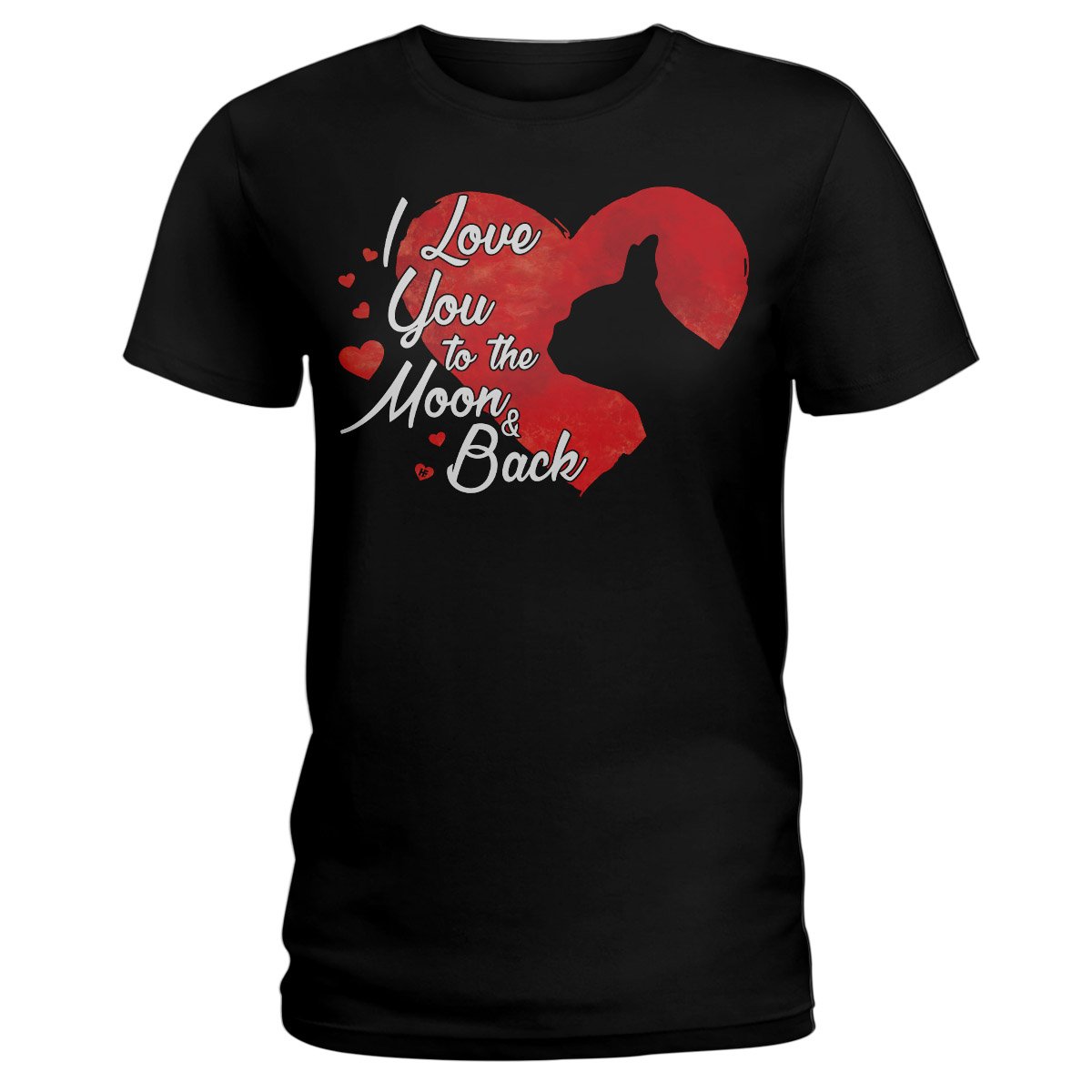 Boston Terrier Heart I Love You To The Moon And Back Ez07 1609 Ladies T-Shirt