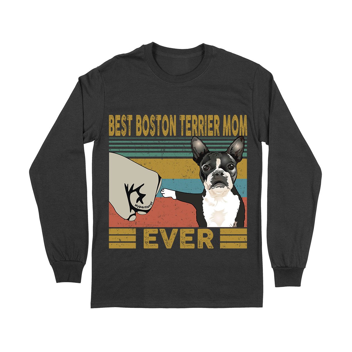 Best Boston Terrier Mom Ever Vintage Ez03 2703 Long Sleeve T-Shirt