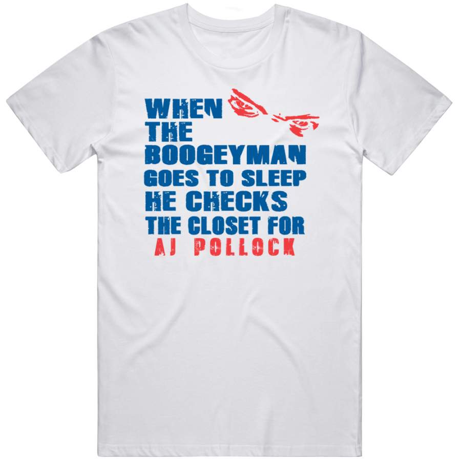 Aj Pollock Boogeyman Los Angeles Baseball Fan V2 T Shirt