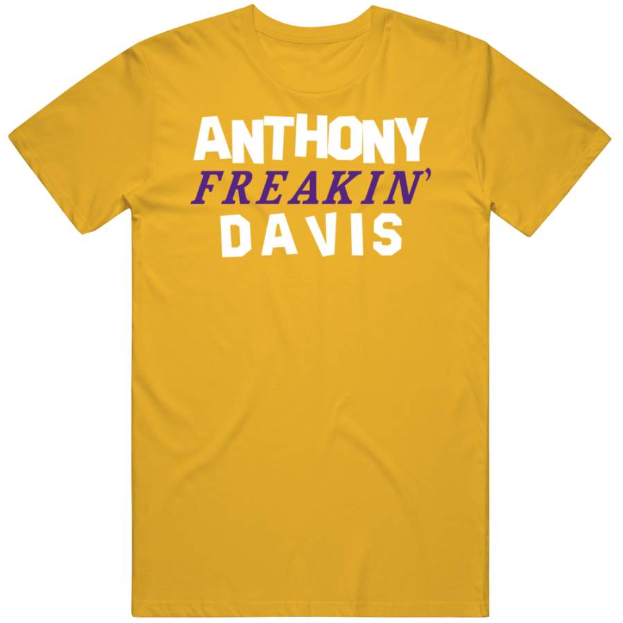 Anthony Davis Freakin Los Angeles Basketball Fan V3 T Shirt