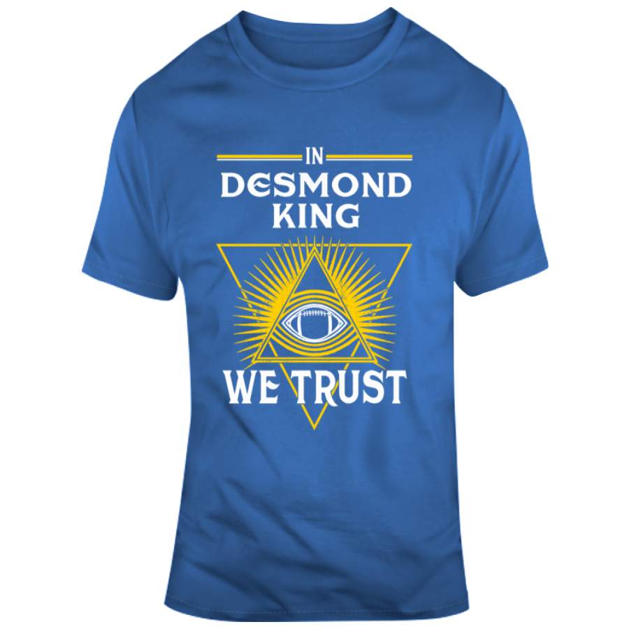 Desmond King We Trust Los Angeles Football Fan T Shirt