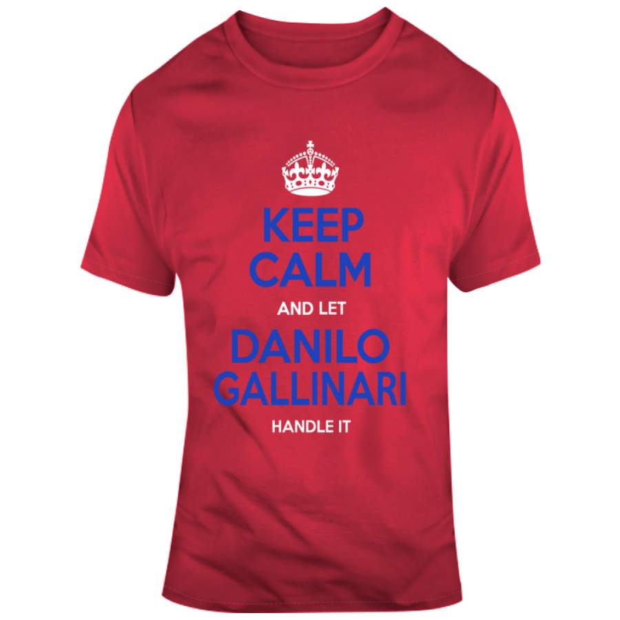 Danilo Gallinari Keep Calm Handle It Los Angeles Basketball Fan T Shirt