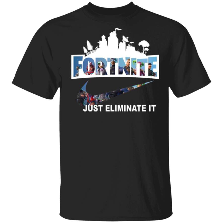 Fortnite Just Eliminate It Shirt