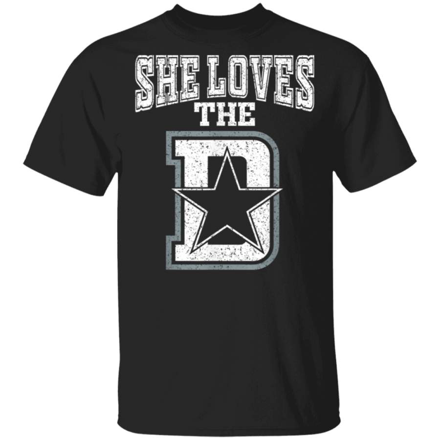 She Loves The Dallas Cowboy Football Texas City Funny Classic T-Shirt