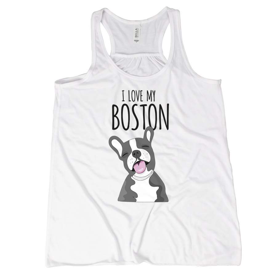 Boston Terrier Tank Tops for Women I Love My Boston Terrier Shirt